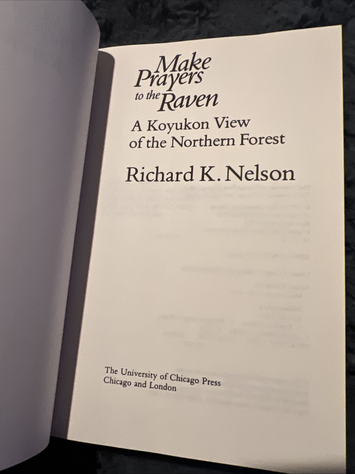 Make Prayers to the Raven -A Koyukon View Of The Northern Forest PB B-966
