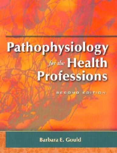 Pathophysiology for the Health Professions – Paperback – GOOD