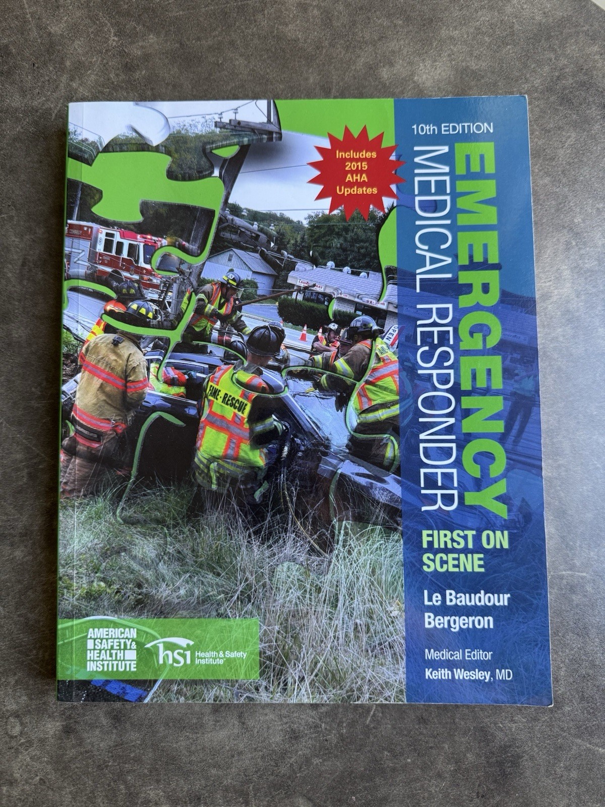 Emergency Medical Responder First on Scene 10th Edition Le Baudour Bergeron PB