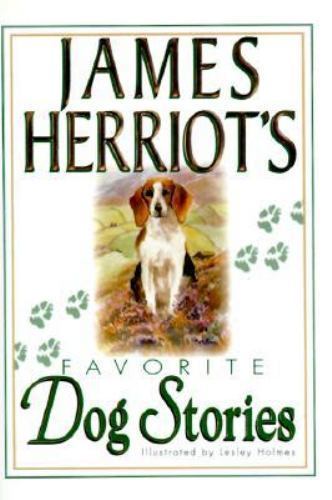 Core Ser.: James Herriot’s Favorite Dog Stories by James Herriot (1996, …