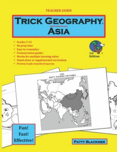 Trick Geography: Asia–Teacher Guide: Making Things What They’re Not So You R…
