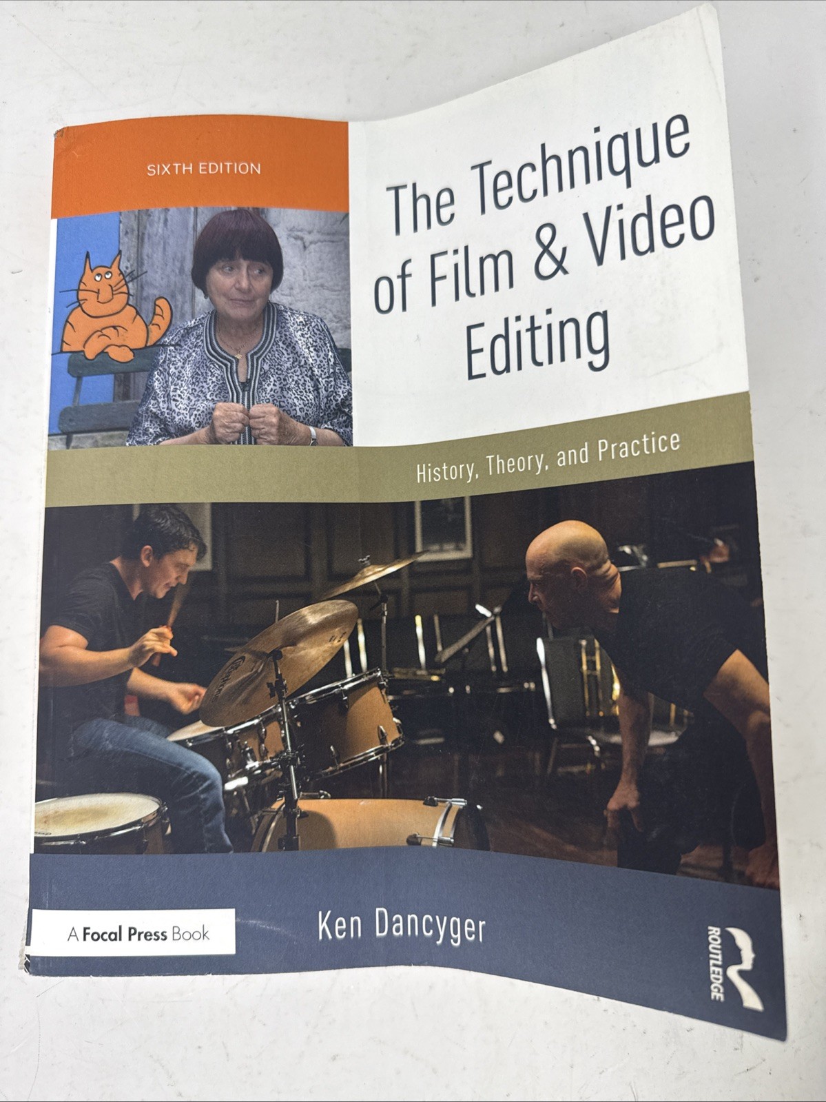 The Technique of Film and Video Editing: History, Theory, and Practice 6th Ed.
