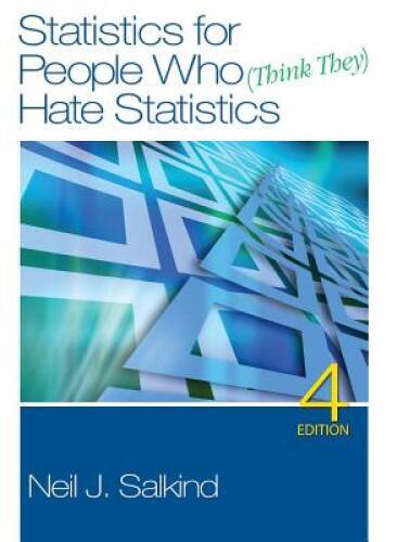 Study Guide to Accompany Neil J. Salkind’s Statistics for People Who (Thi – GOOD