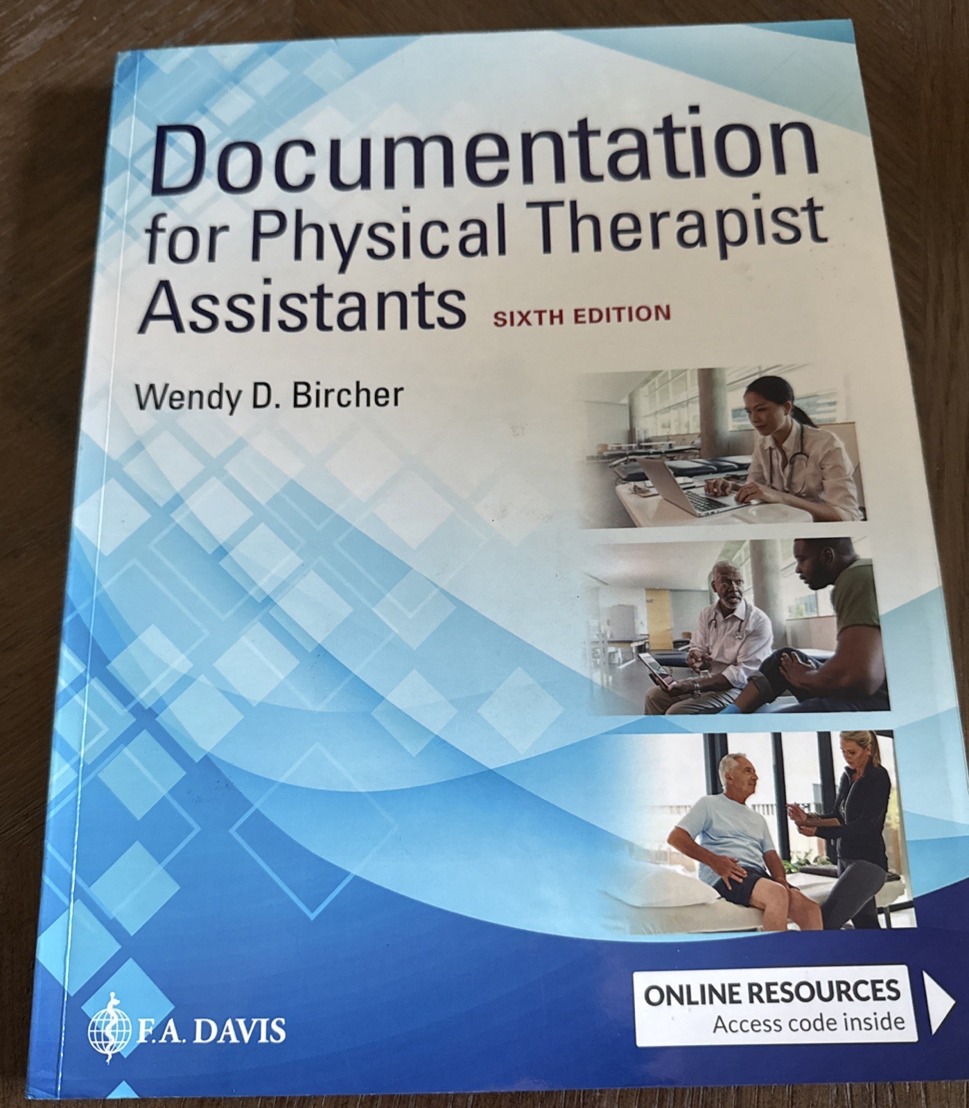 F.A. Davis Documentation for Physical Therapist Assistants 6th Ed Wendy Bircher