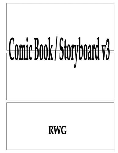 RWG – Comic Book / Storyboard v3 100 Pages 8.5 X 11 – New paperback – X555z