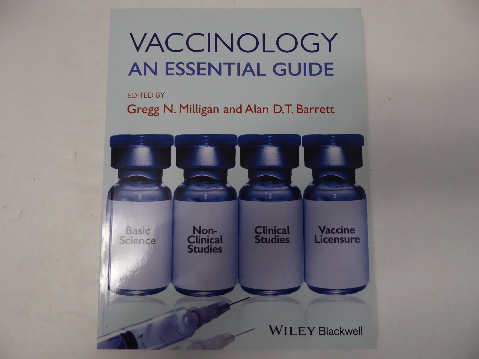 Vaccinology: An Essential Guide by Gregg N Milligan Alan Barrett Paperback