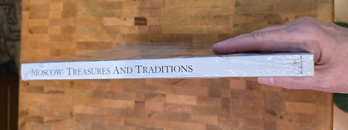 Moscow : Treasures and Traditions Soft Cover Factory Sealed W. Bruce Lincoln