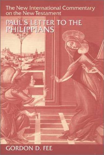 Paul’s Letter to the Philippians (New International Commentary on the New Testam