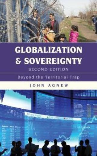 Globalization And Sovereignty: Beyond The Territorial Trap