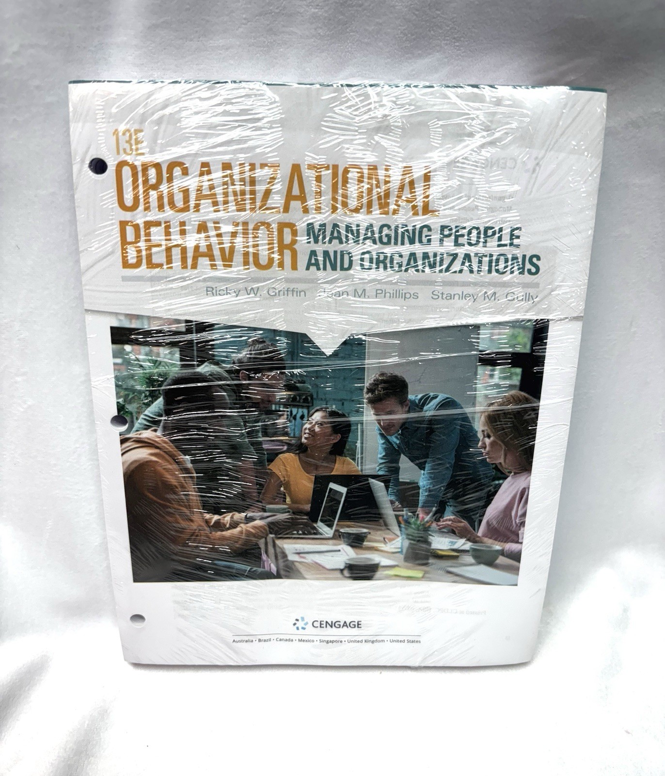 Organizational Behavior: Managing 13E, Loose Leaf, by Ricky W. Griffin, New