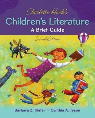 Charlotte Huck’s Children’s Literature: A Brief Guide (B&B Education) – GOOD
