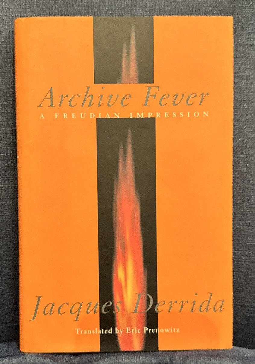 Archive Fever: A Freudian Impression (Religion and Postmodernism), Derrida, Jacq