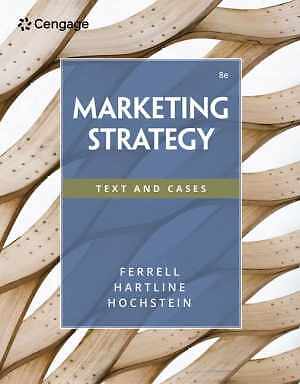 Marketing Strategy – Paperback, by Ferrell O. C.; Hartline Michael; – Good