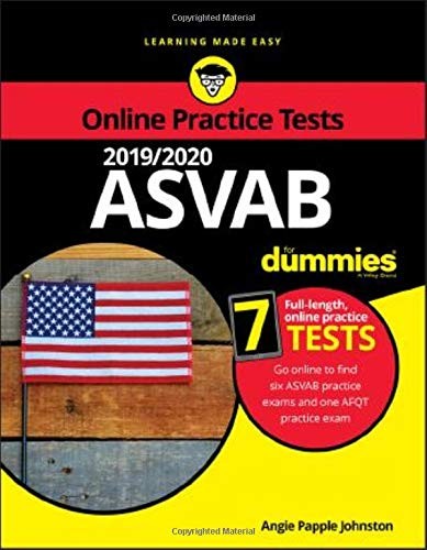 2019 / 2020 ASVAB FOR DUMMIES WITH ONLINE PRACTICE (FOR By Papple Angie Johnston
