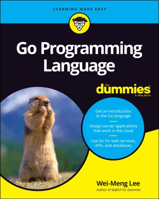 Go Programming Language For Dummies by W Lee PAPERBACK 9781119786191