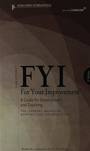 FYI: For Your Improvement – For Learners, Managers, Mentors, and Feedback – GOOD