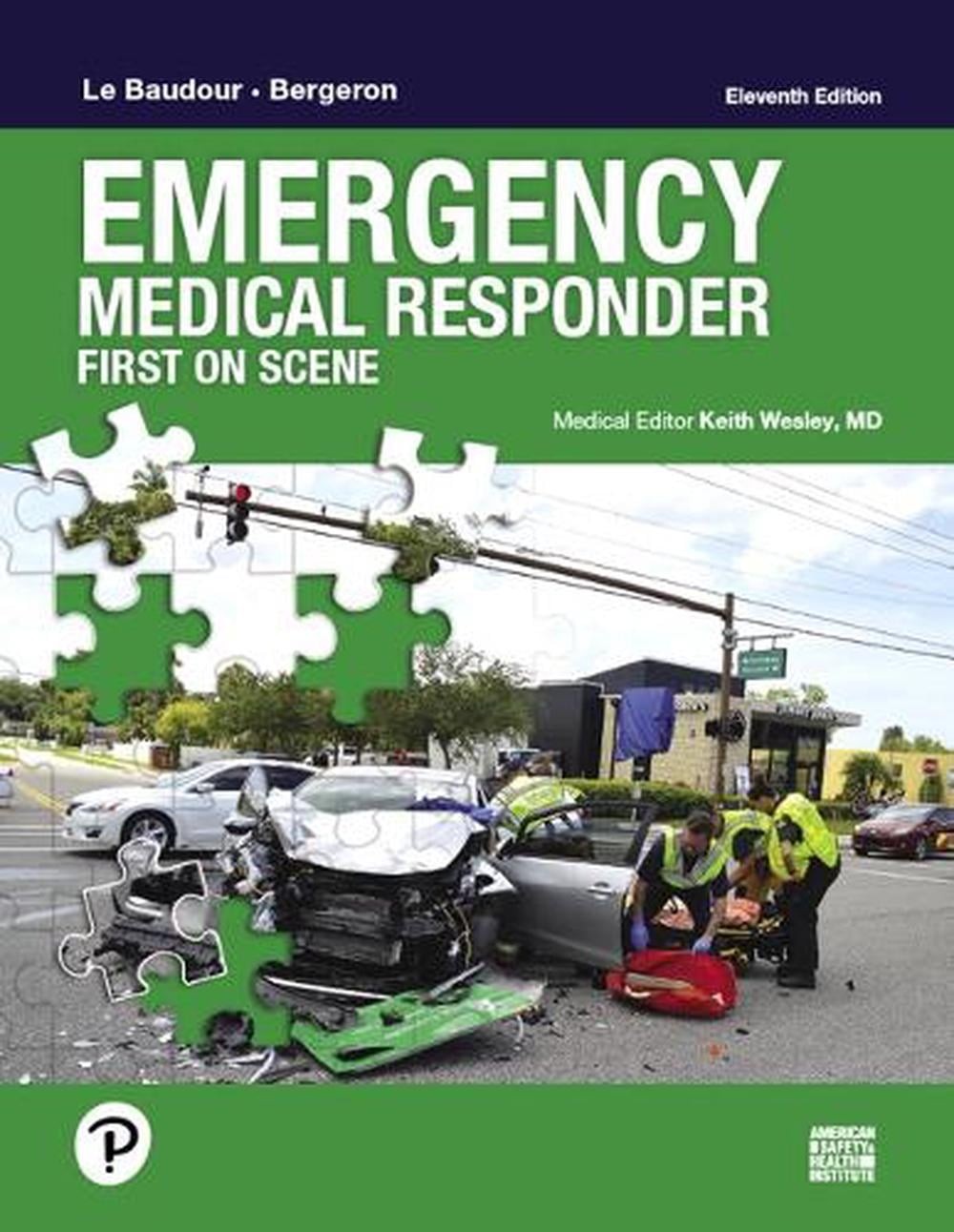 Emergency Medical Responder: First on Scene by Chris Le Baudour (English) Paperb