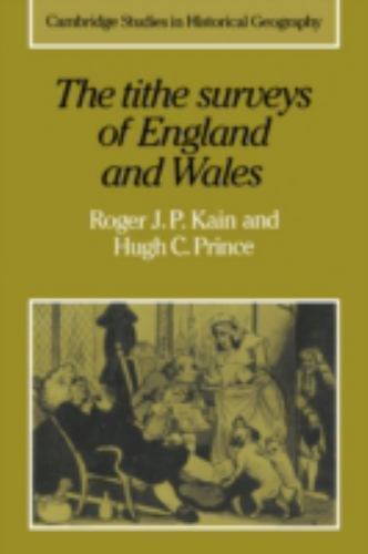 Tithe Surveys of England And Wales, Paperback by Kain, R. J. P.; Prince, Hugh…
