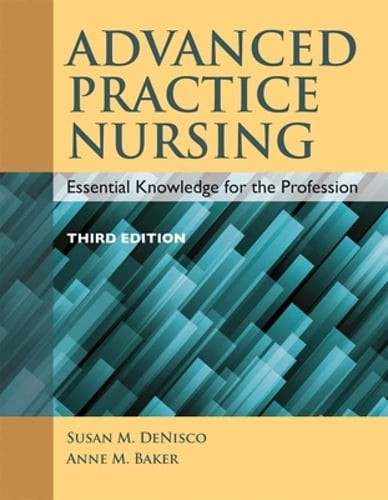 Advanced Practice Nursing: . by Susan M Denisco: Used