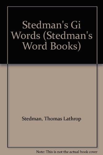 STEDMAN’S GI WORDS (STEDMAN’S WORD BOOKS) By Thomas Lathrop Stedman & Patricia