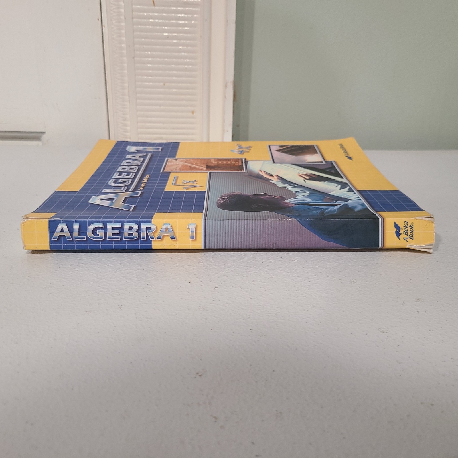 Abeka Algebra 1 Second Edition Textbook Mathematics High School Grade 11