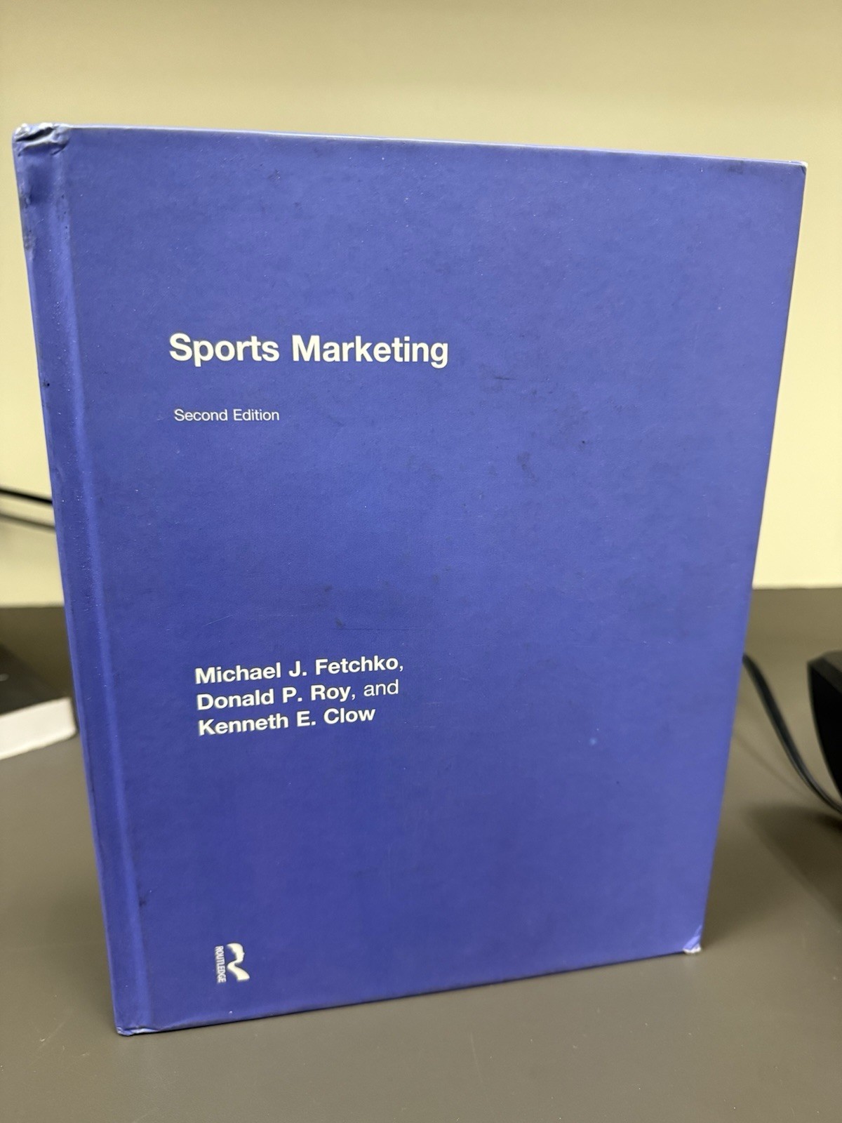 Sports Marketing by Roy, Clow and Michael J. Fetchko (2nd Ed, Hardcover)