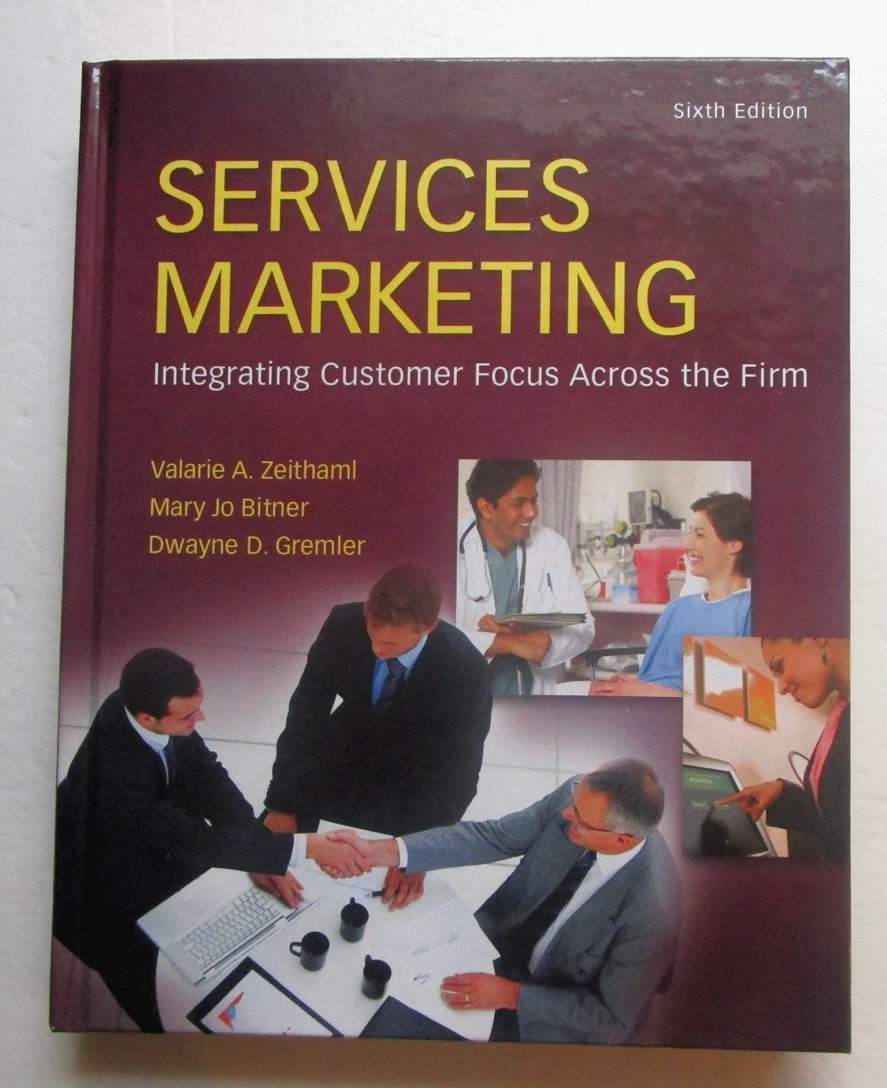 Services Marketing (6th Edition) – hardcover Zeithaml, Valerie|Bitner, Mary …
