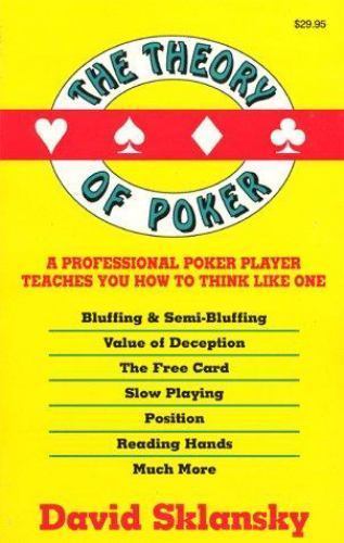 The Theory of Poker by Sklansky, David