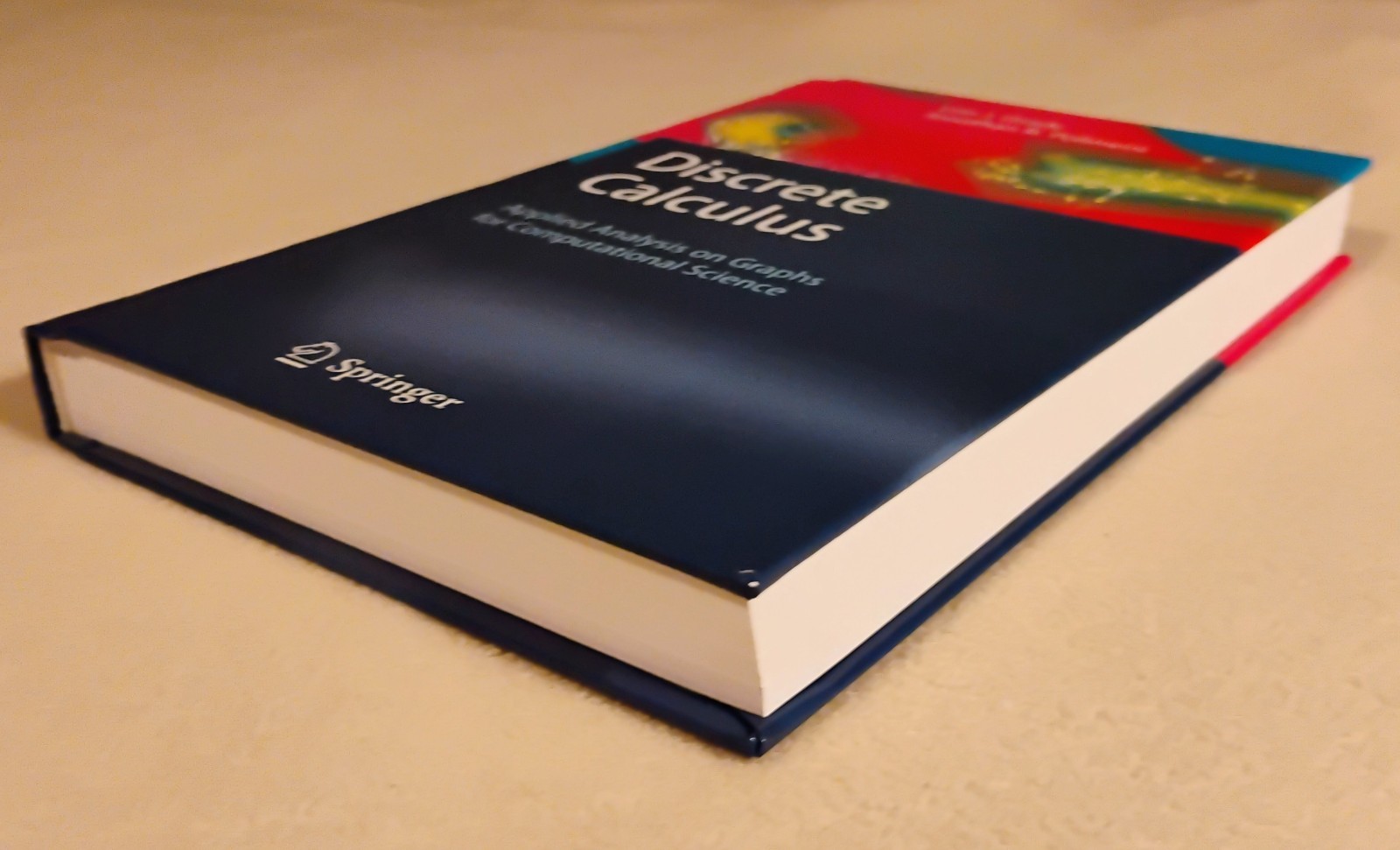 Discrete Calculus : Applied Analysis on Graphs for Computational Science by…
