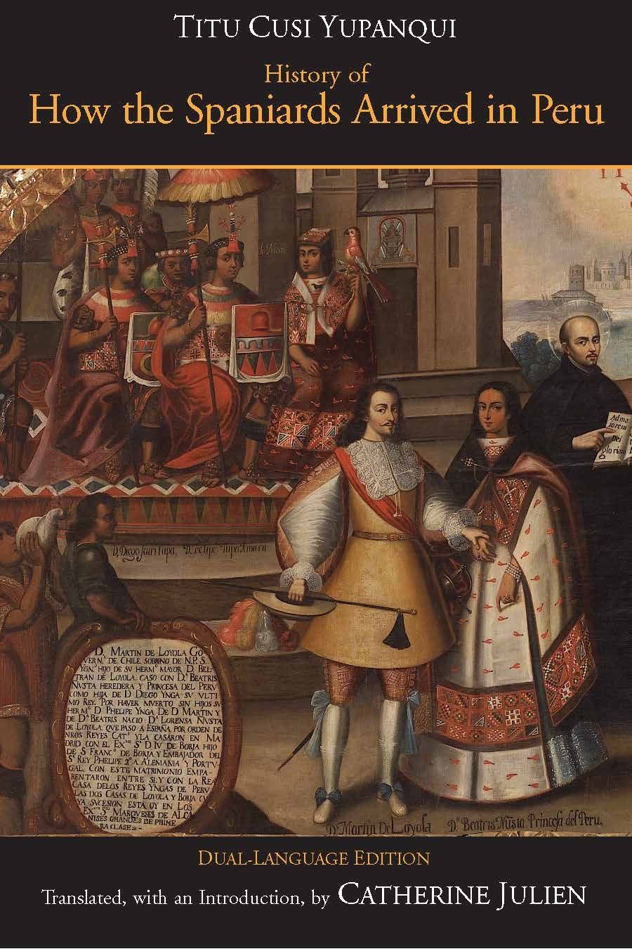 Hackett Classics Ser.: History of How the Spaniards Arrived in Peru :…