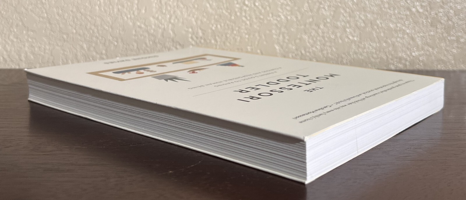 THE MONTESSORI TODDLER : A Parents Guide by Simone Davies (2019)