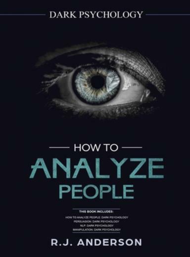 How To Analyze People: Dark Psychology Series 4 Manuscripts – How To Analyz…