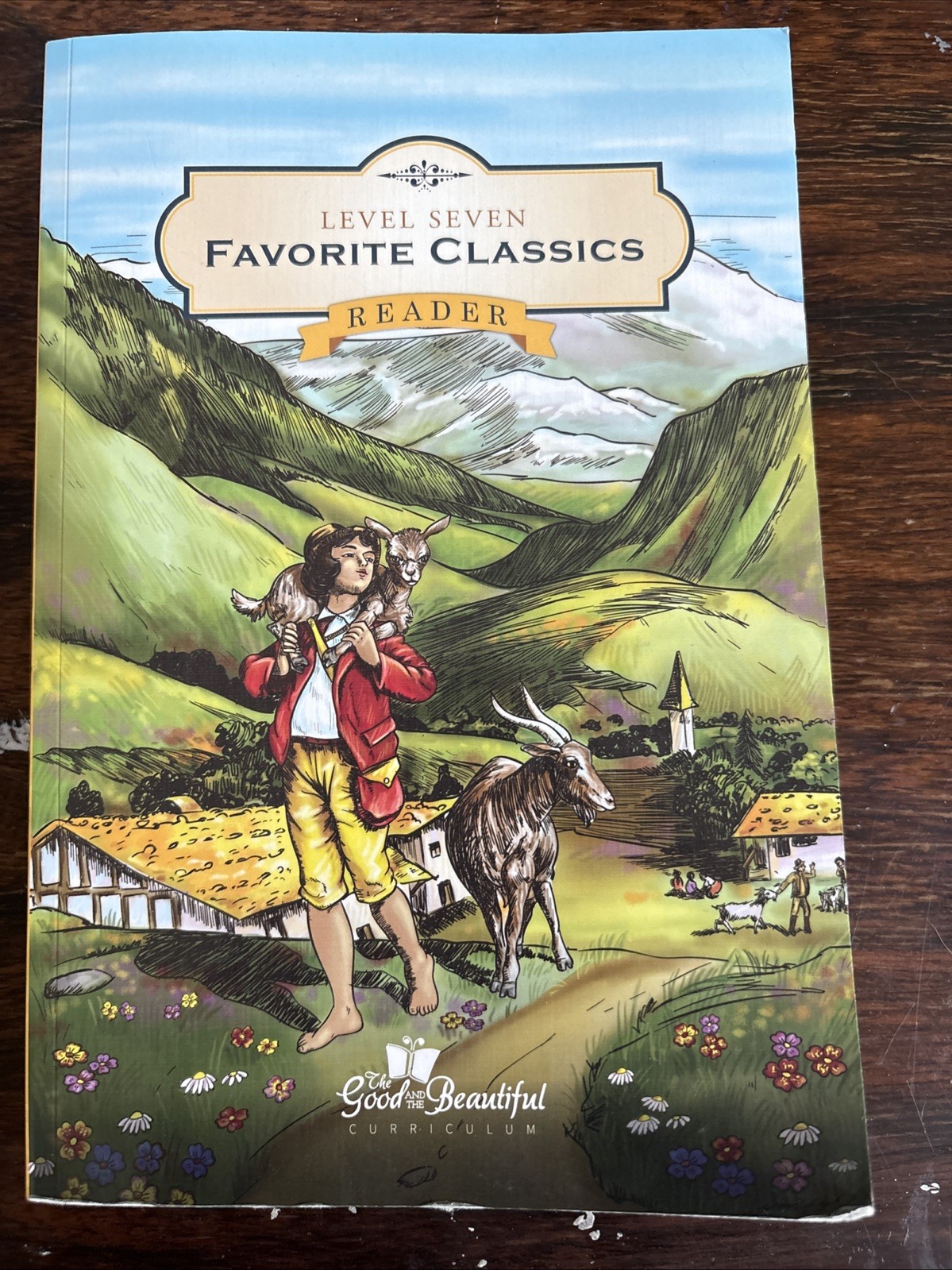 The Good And The Beautiful Level 7 Favorite Classics Reader