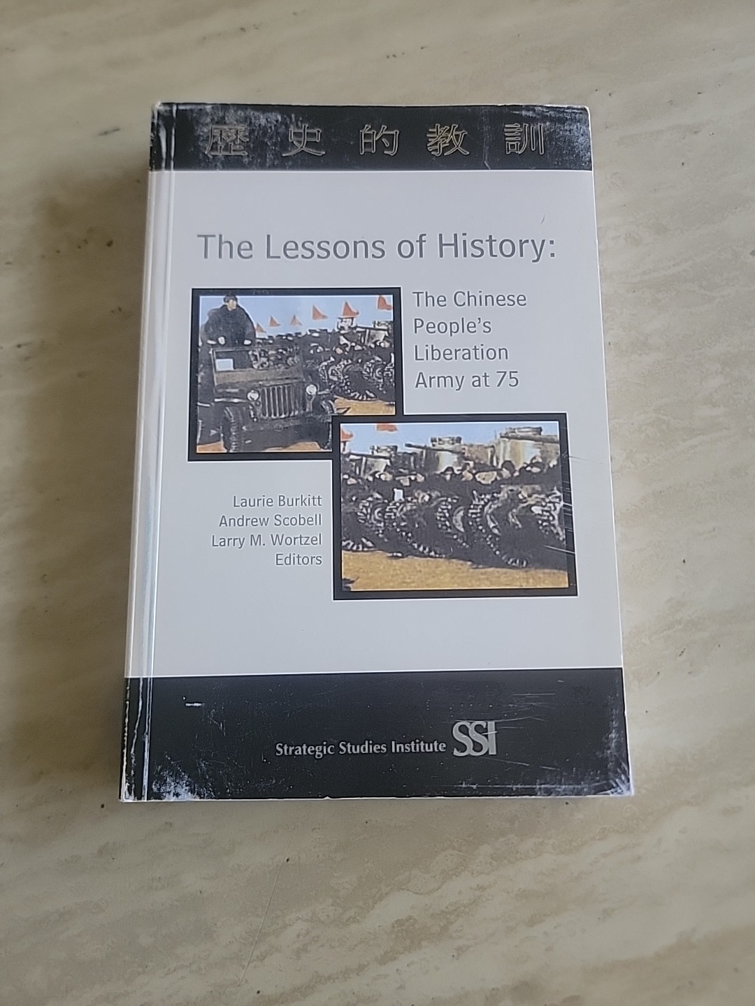 Lessons of History Chinese People’s Liberation Army at 75 Burkitt, Scobell, Wo..