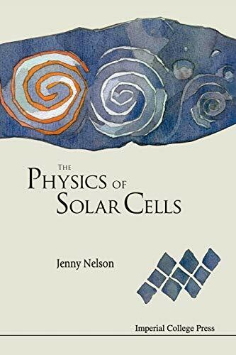 Physics of Solar Cells by Nelson New 9781860943492 Fast Free Shipping..