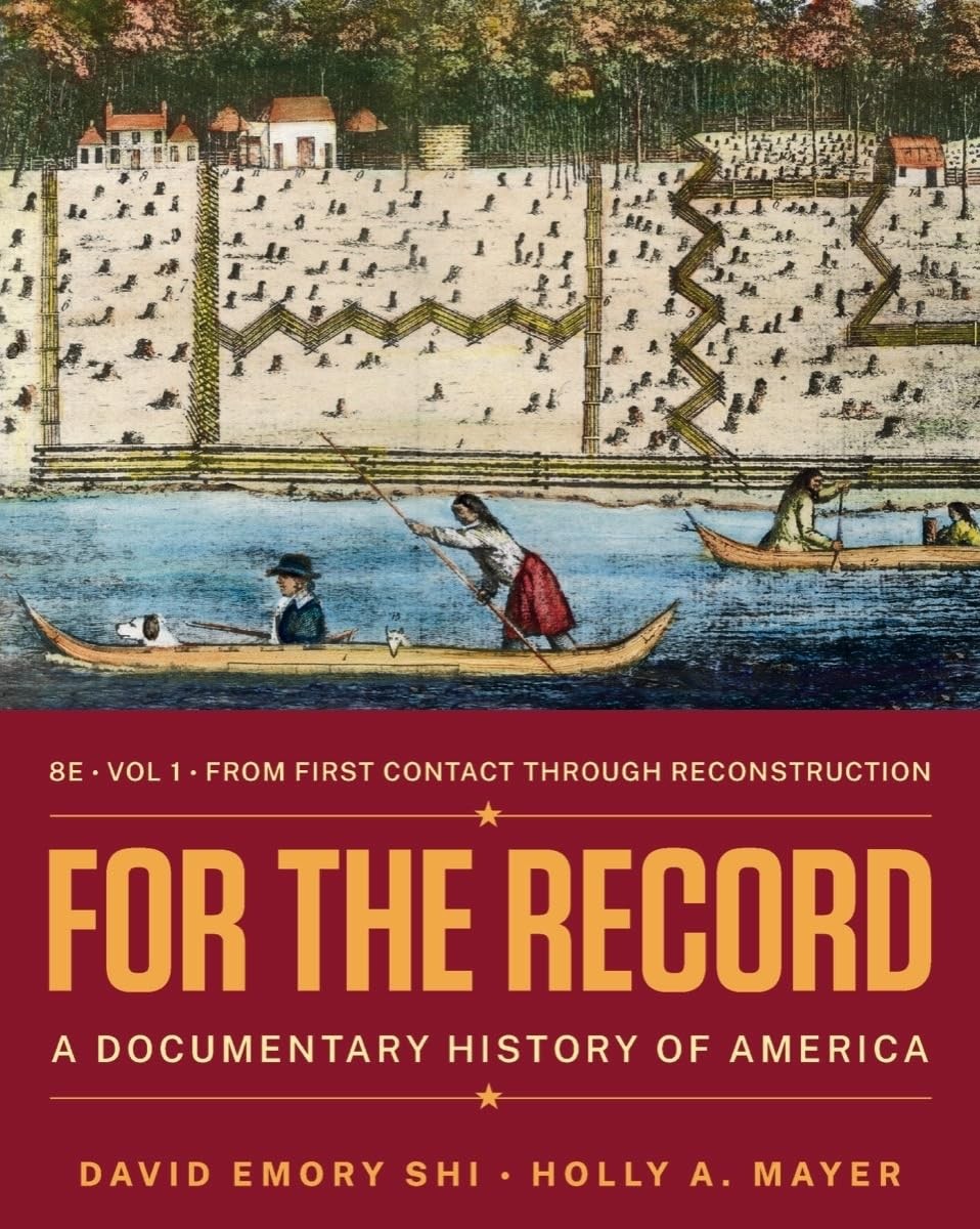 For the Record: A Documentary History of America: From First contact through…