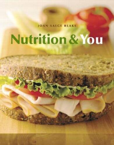 Nutrition and You – Paperback By Blake, Joan Salge – GOOD