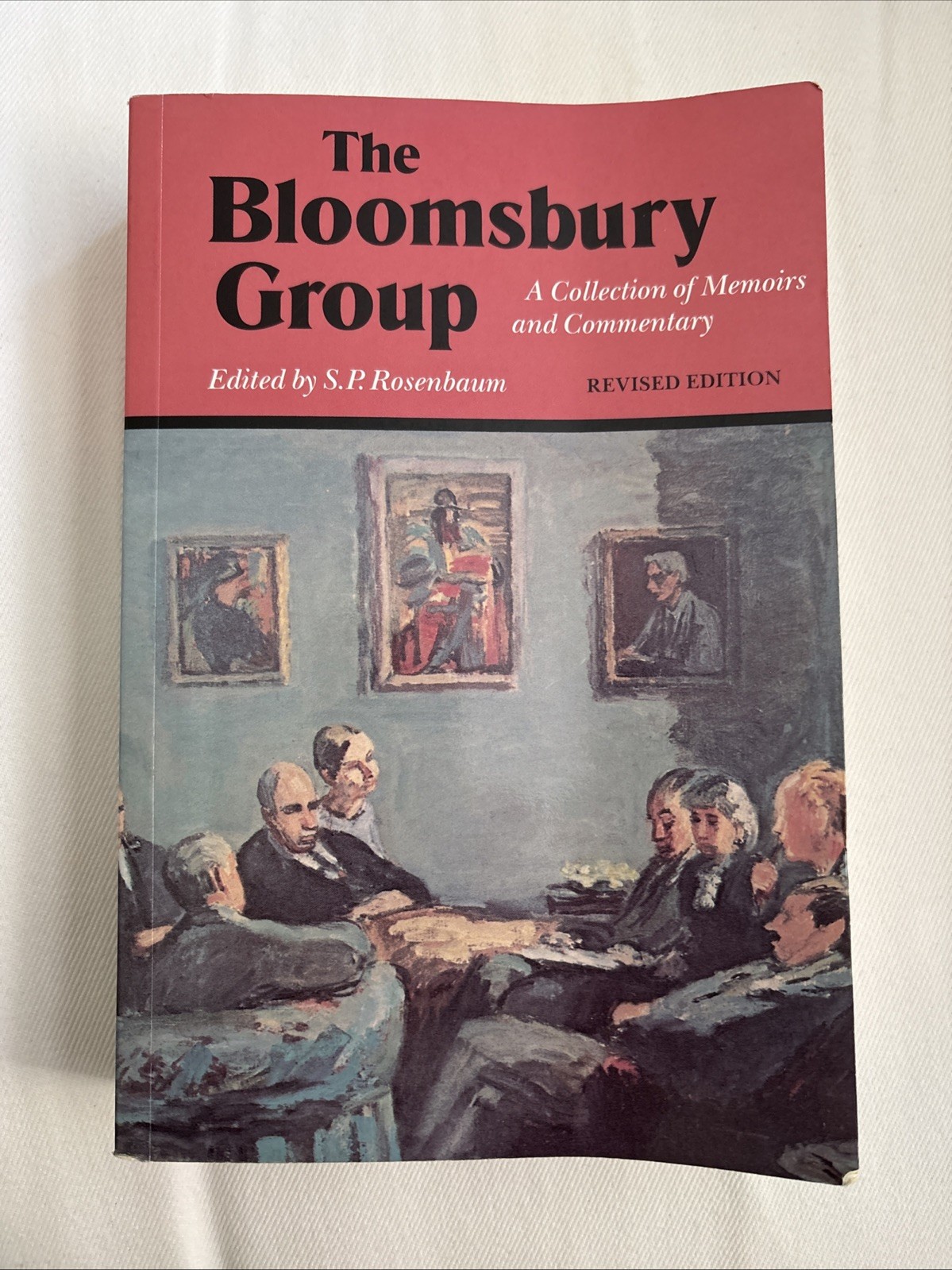 Bloomsbury Group : A Collection of Memoirs and Commentary Revised Ed. PB 1995