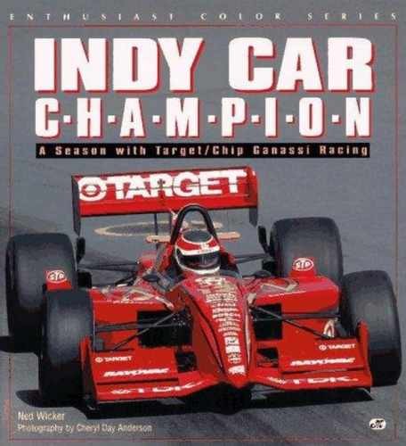 Indy Car C-H-A-M-P-I-O-N: A – Paperback, by Wicker Ned; Anderson – Very Good
