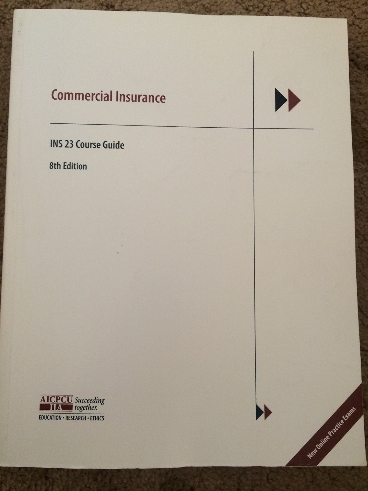 Commercial Insurance INS 23 Course Guide 8th Edition
