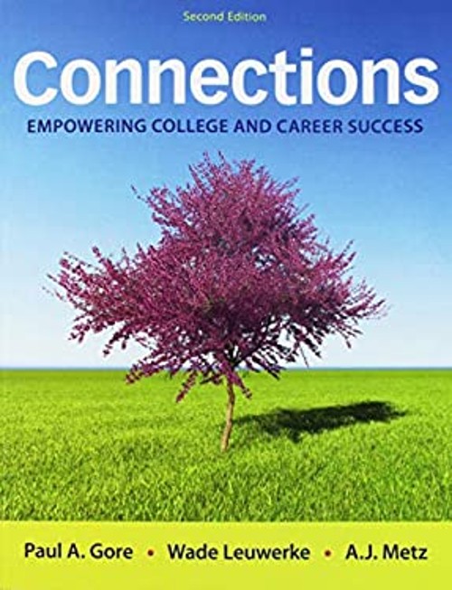 Connections : Empowering College and Career Success Paperback