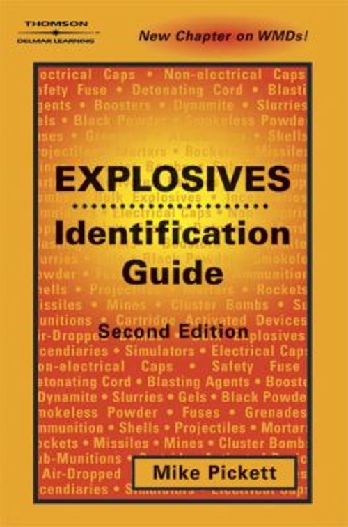 Explosives Identification Guide Paperback Mike Pickett
