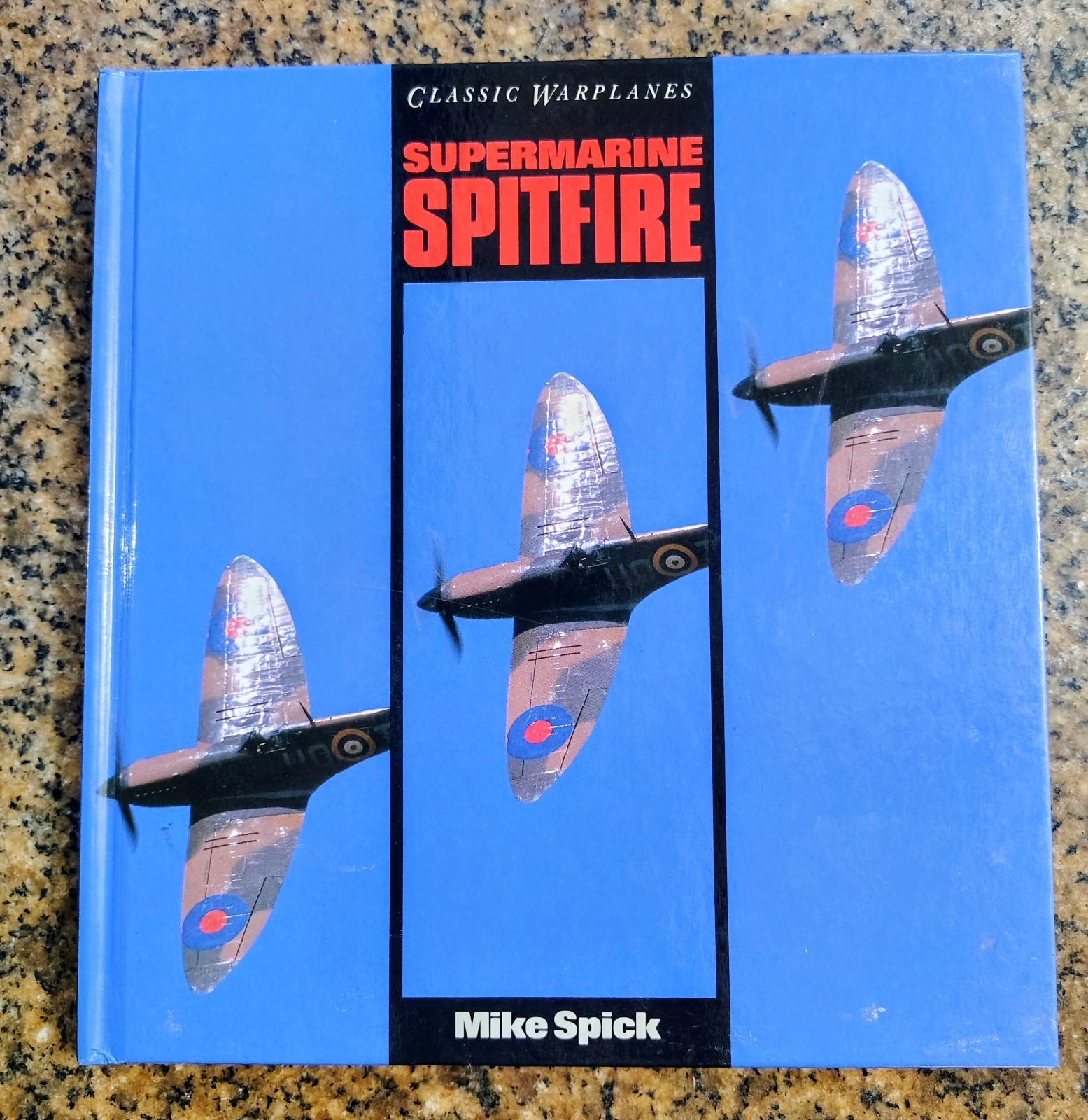 🗽SUPERMARINE SPITFIRE CLASSIC WARPLANES MIKE SPICK MILITARY AIRCRAFT