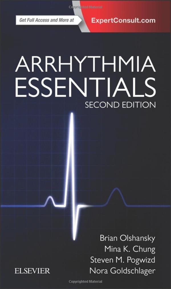 Arrhythmia Essentials by Brian Olshansky MD
