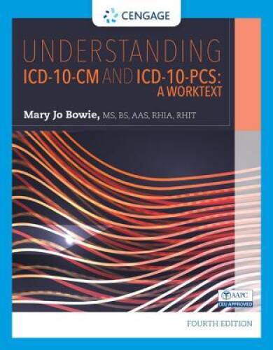 Understanding ICD-10-CM and ICD-10-PCS: A Worktext – Spiral-bound – GOOD
