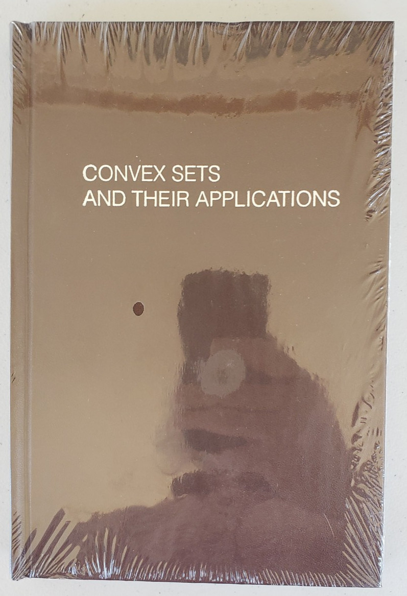 Convex Sets and Their Applications Steven R. Lay Krieger HC NEW IN WRAPS Rare