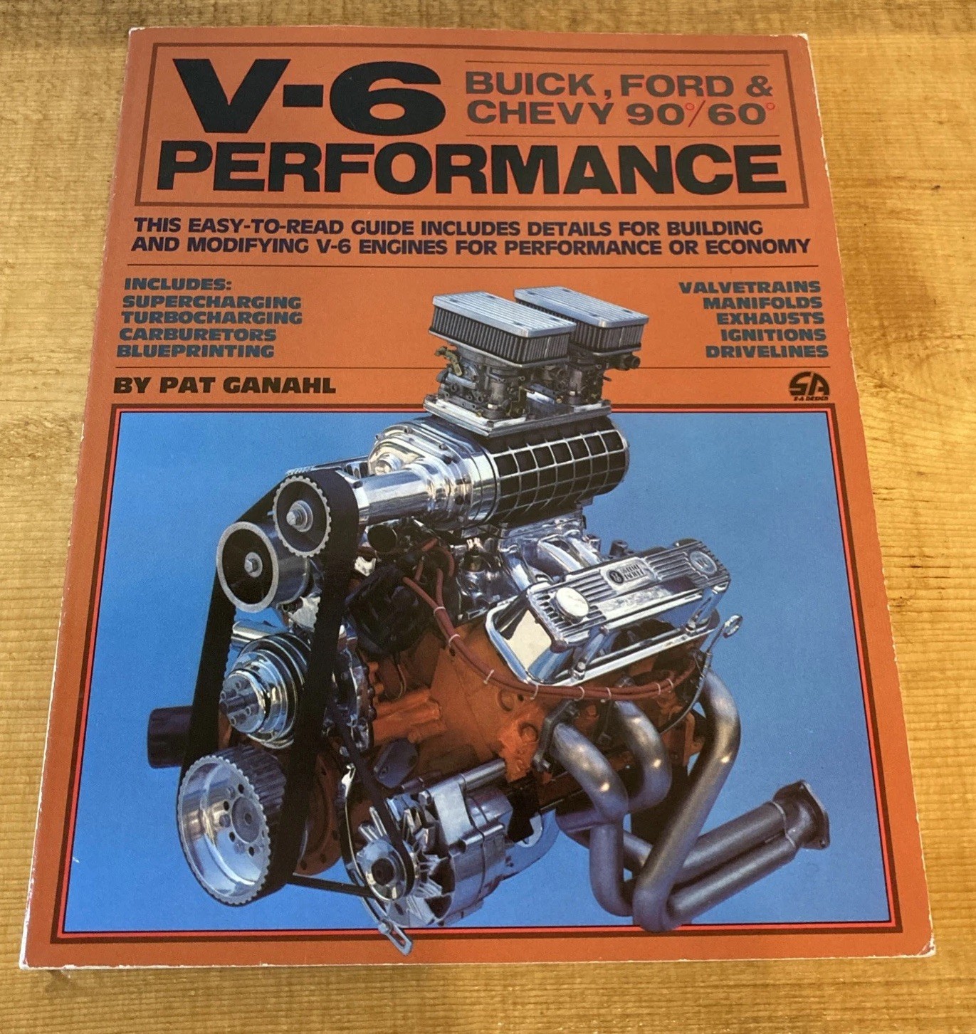V-6 Performance Buick, Ford & Chevy 90˚/60˚ Degree Book by Pat Ganahl 1988