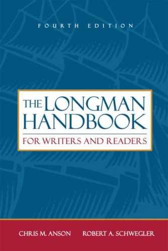 The Longman Handbook For Writers And – Hardcover, by Anson Chris M.; – Very Good