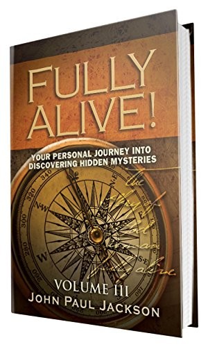 Fully Alive! Volume 3, John Paul Jackson