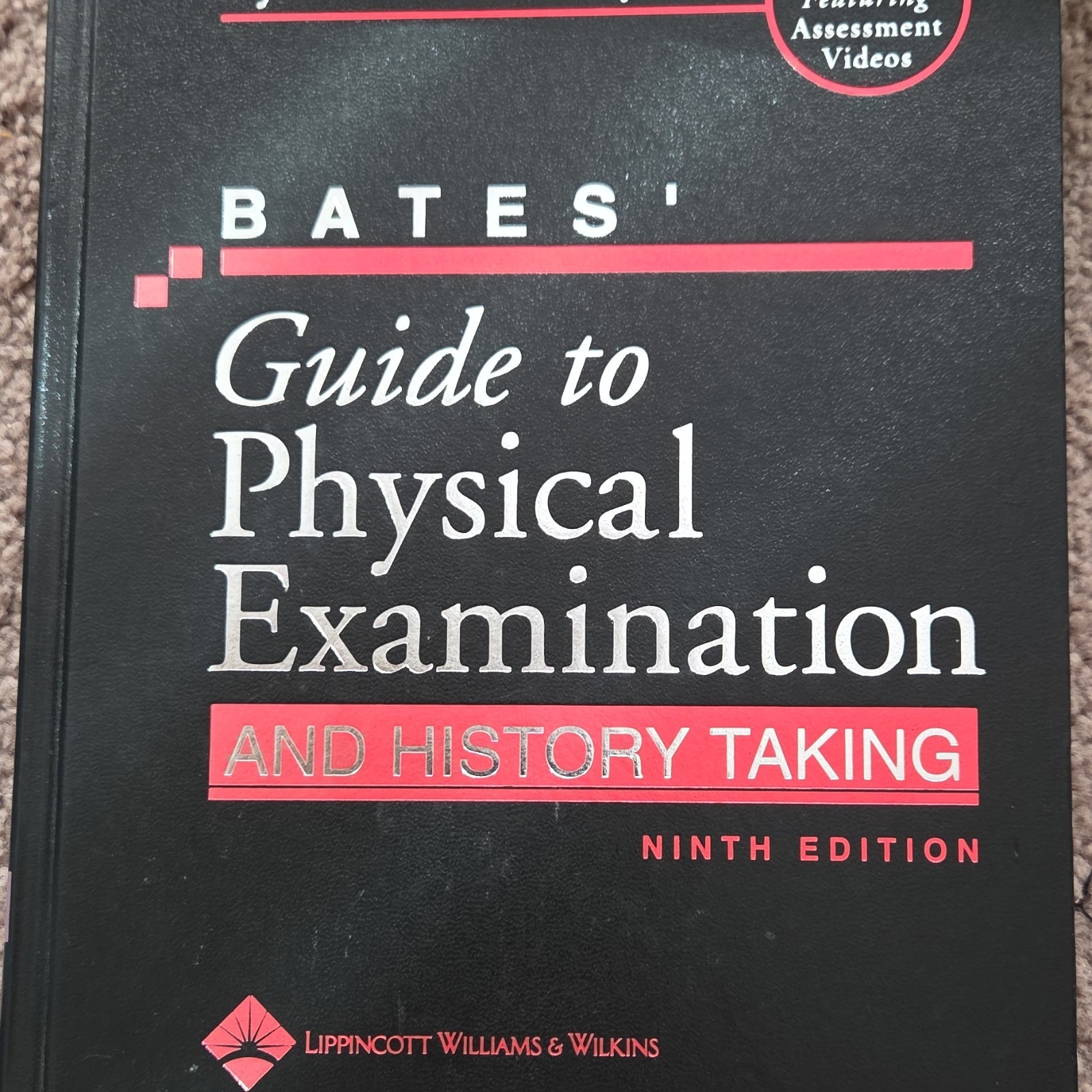 Lippincott Bates’ Guide Ninth Edition Hardcover w/ CD Lynn S. Bickley